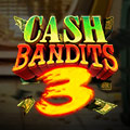 Cash Bandits 3